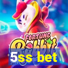 5ss bet